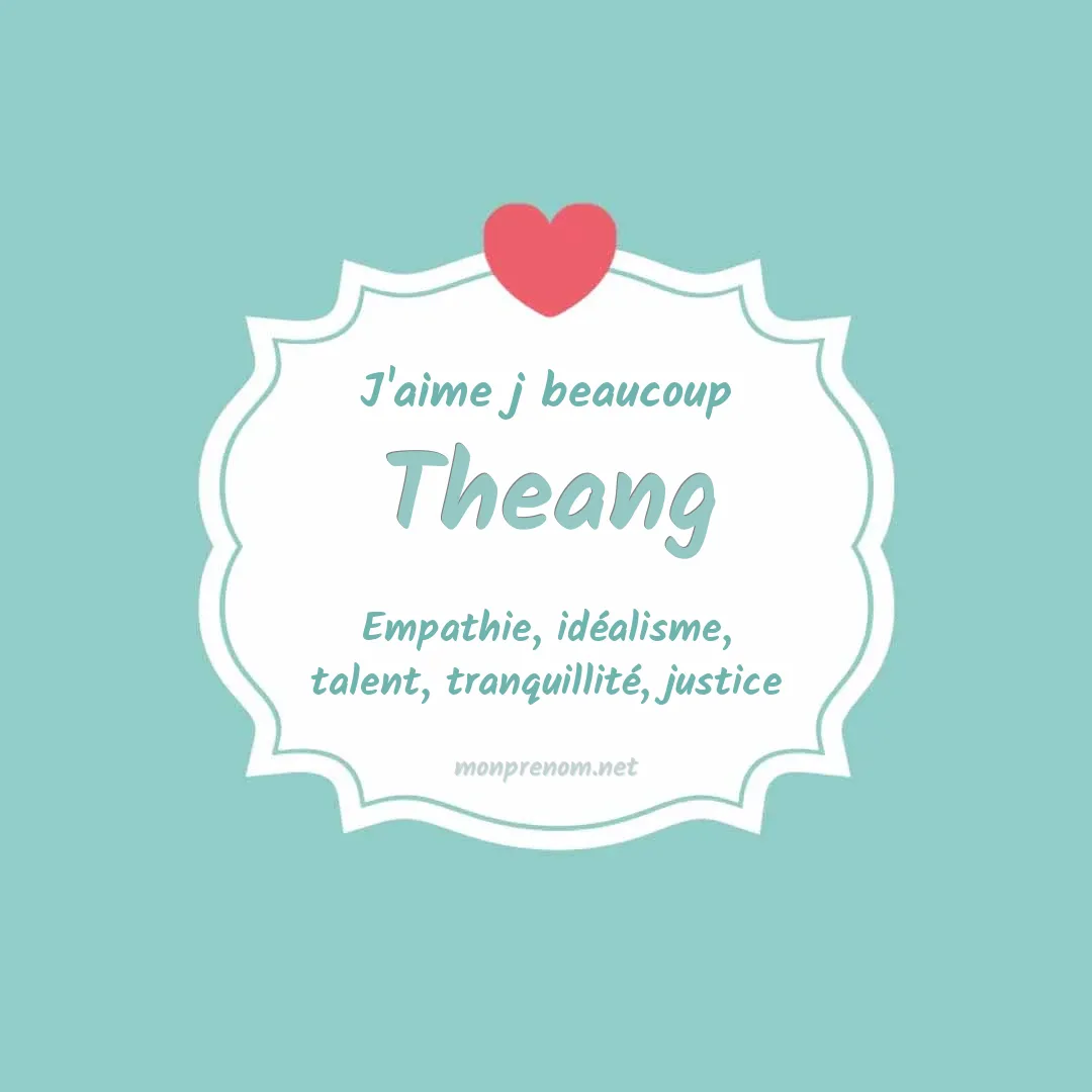 J'aime beaucoup Theang