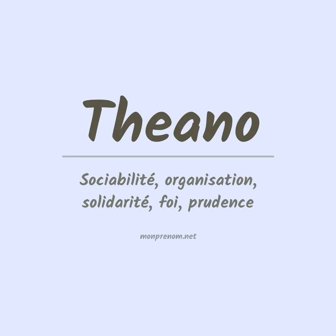 Signification du prénom Theano