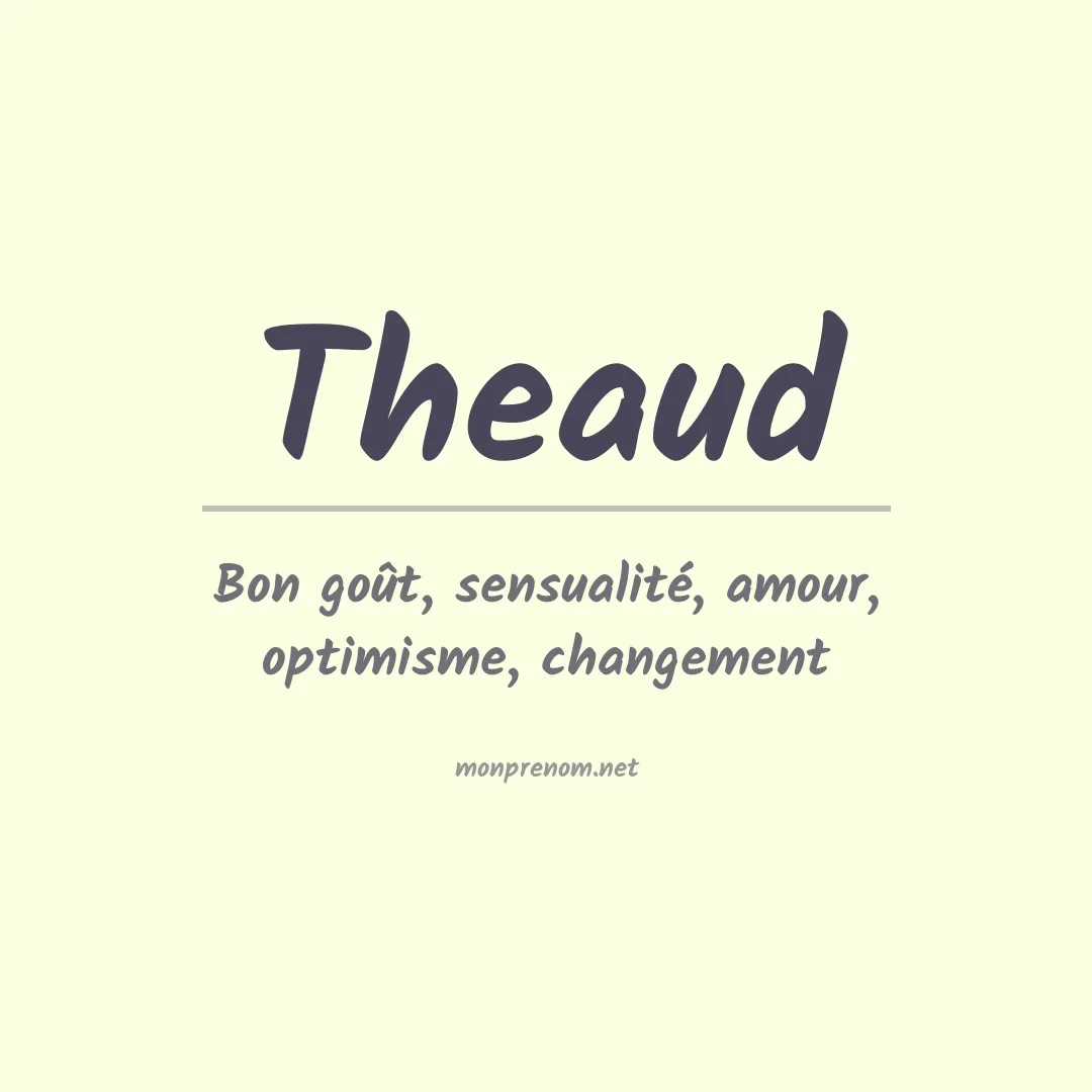 Signification du prénom Theaud