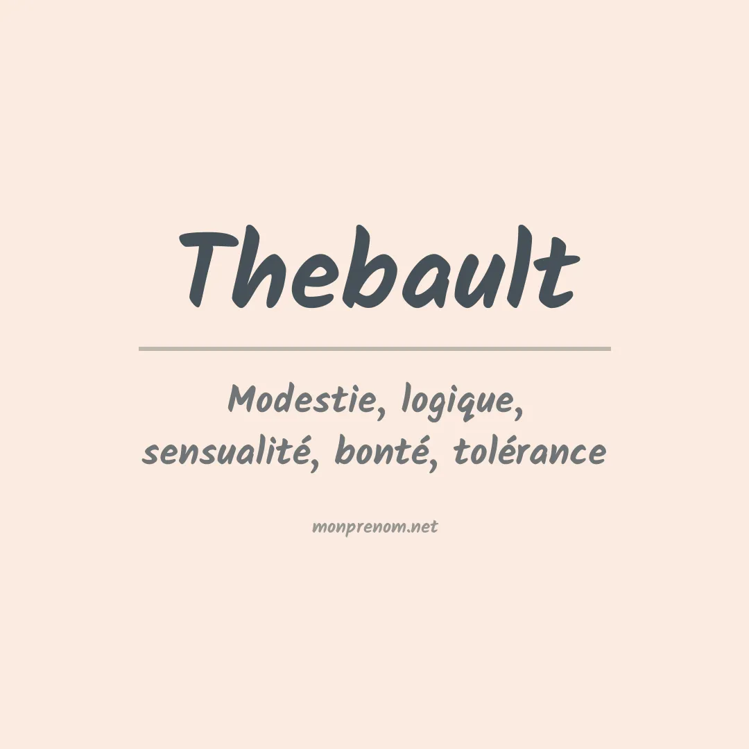 Signification du prénom Thebault