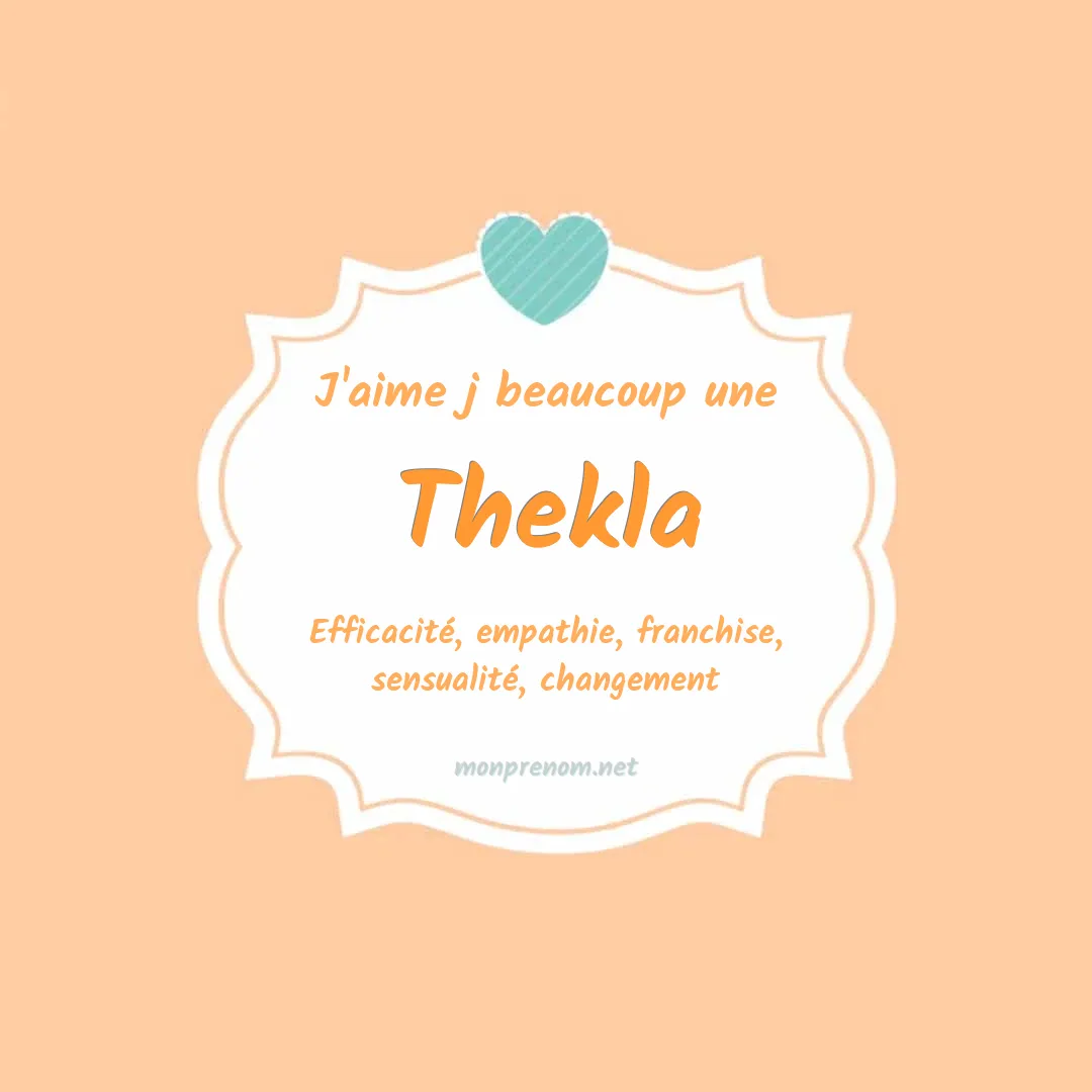 J'aime beaucoup Thekla