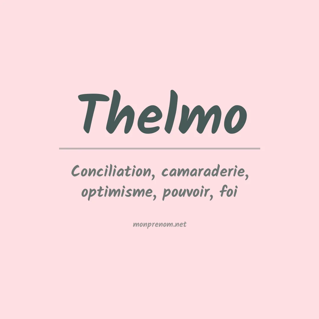 Prénom Thelmo
