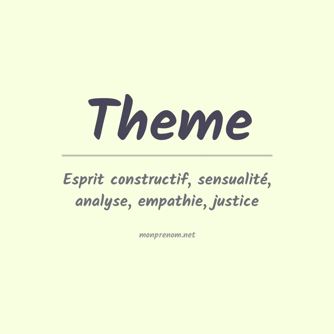 Signification du prénom Theme