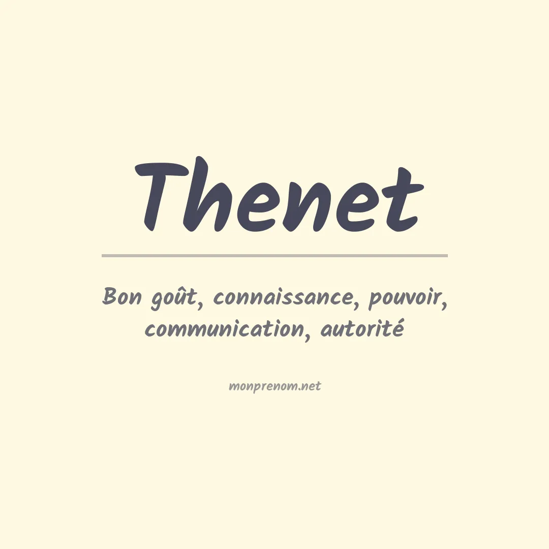 Signification du prénom Thenet