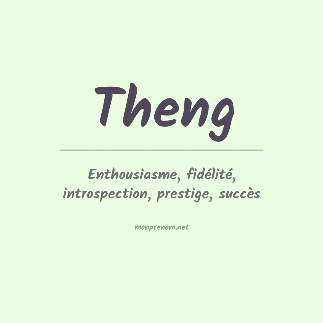 Signification du prénom Theng