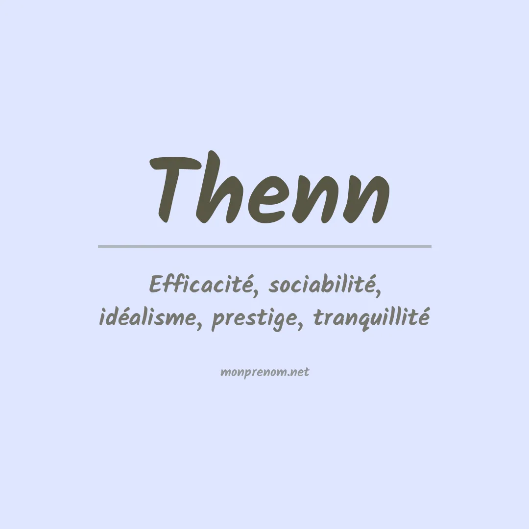 Signification du prénom Thenn