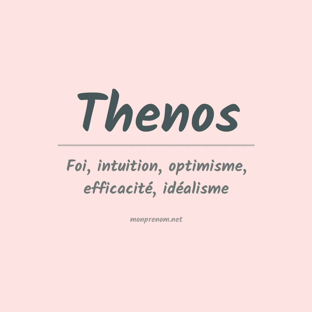 Signification du prénom Thenos