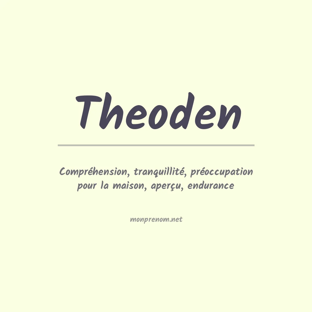Signification du prénom Theoden