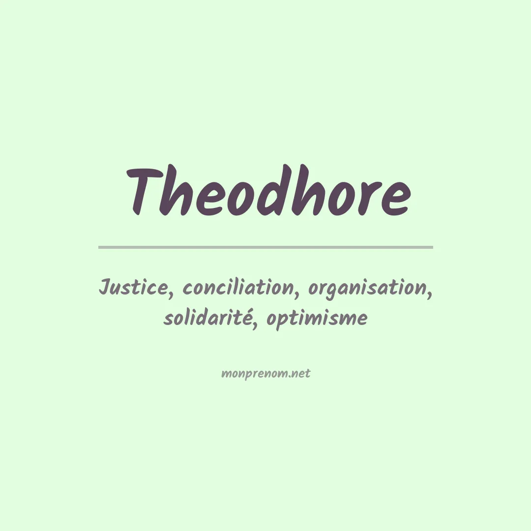 Signification du prénom Theodhore