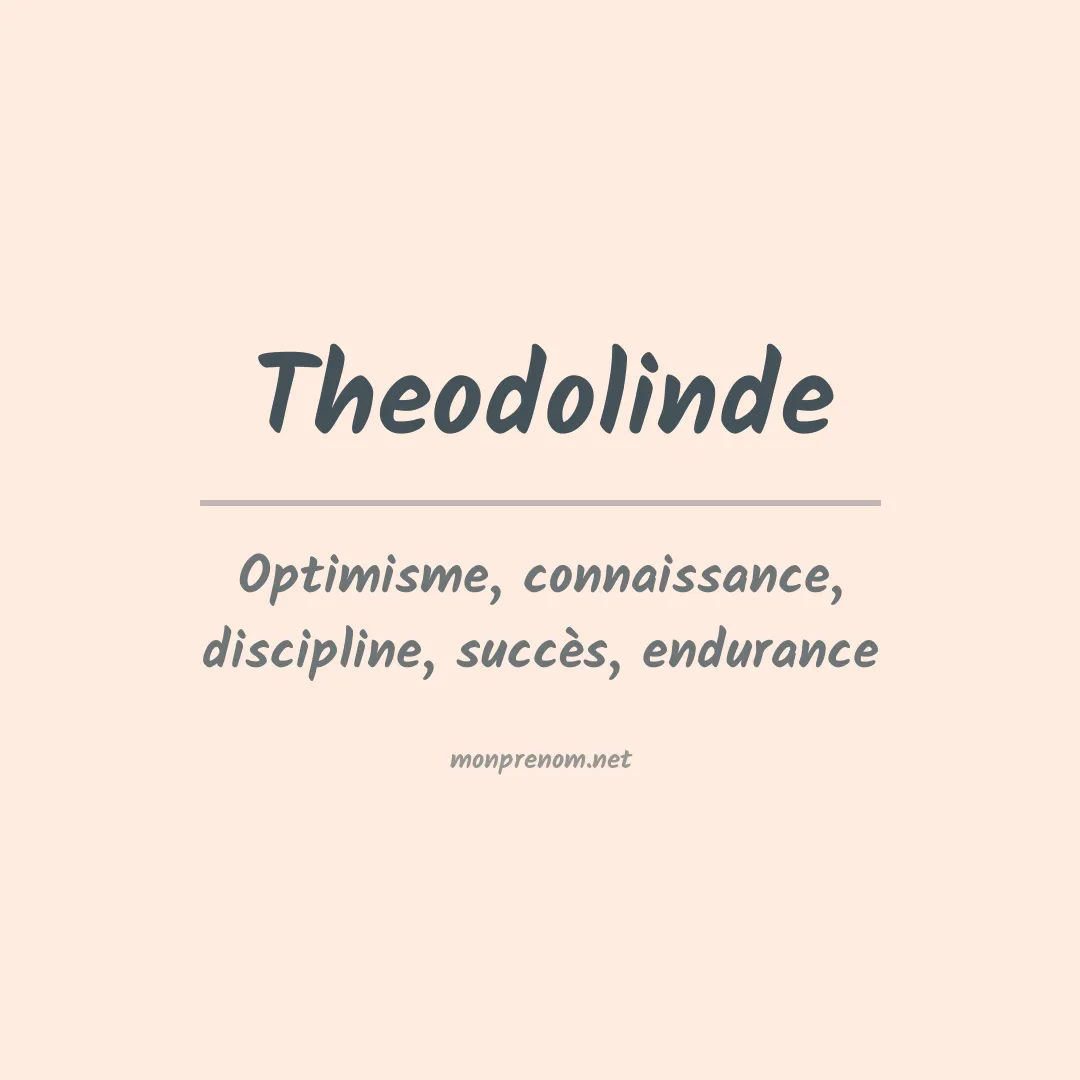 Signification du prénom Theodolinde