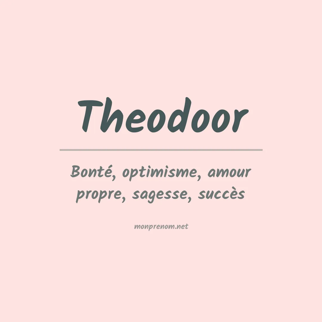 Signification du prénom Theodoor