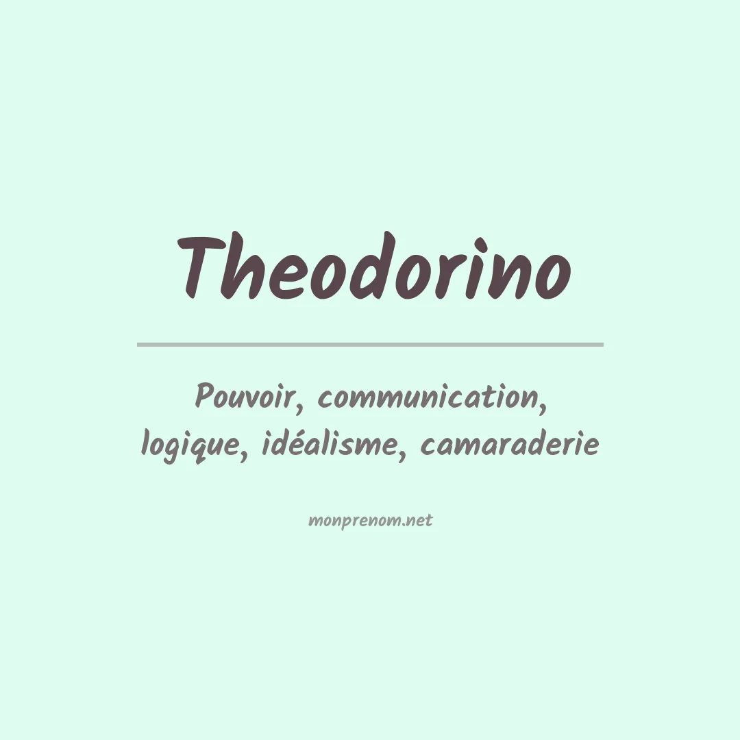Signification du prénom Theodorino
