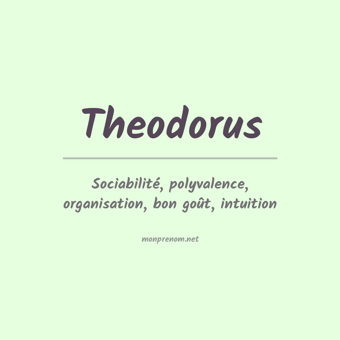 Prénom Theodorus