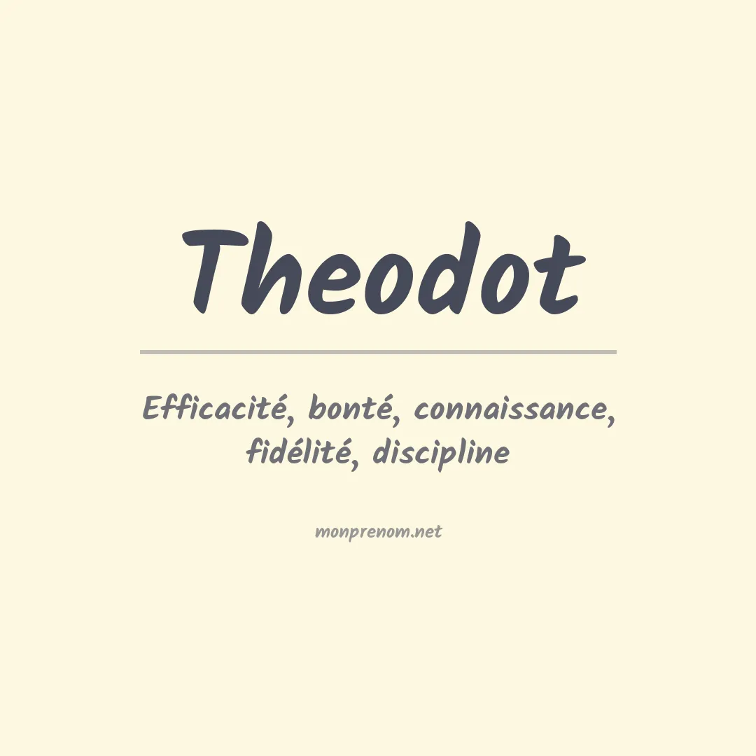 Signification du prénom Theodot