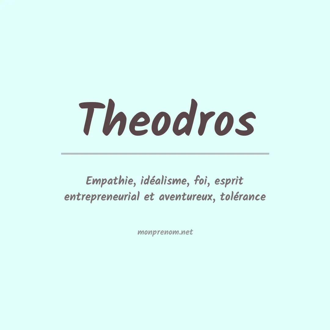 Signification du prénom Theodros