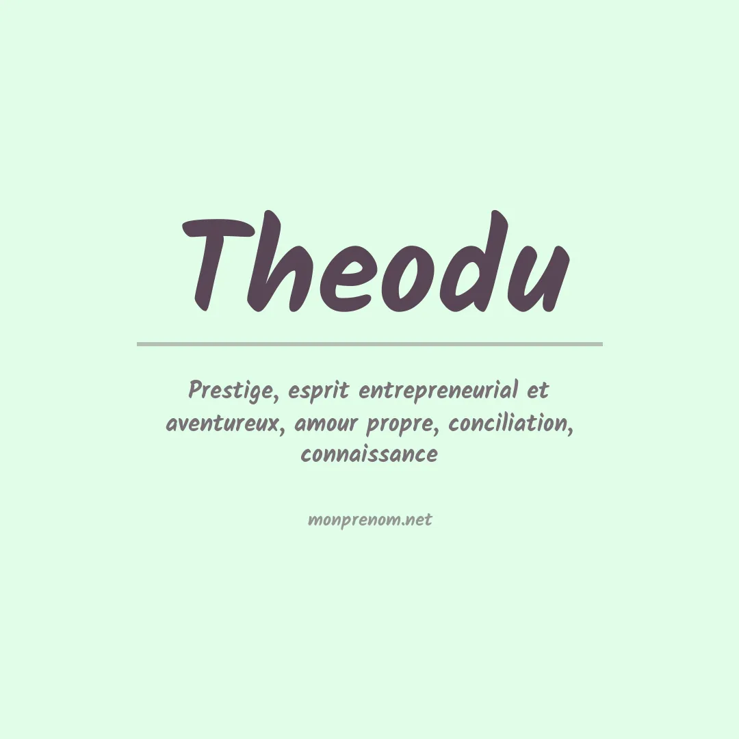 Signification du prénom Theodu