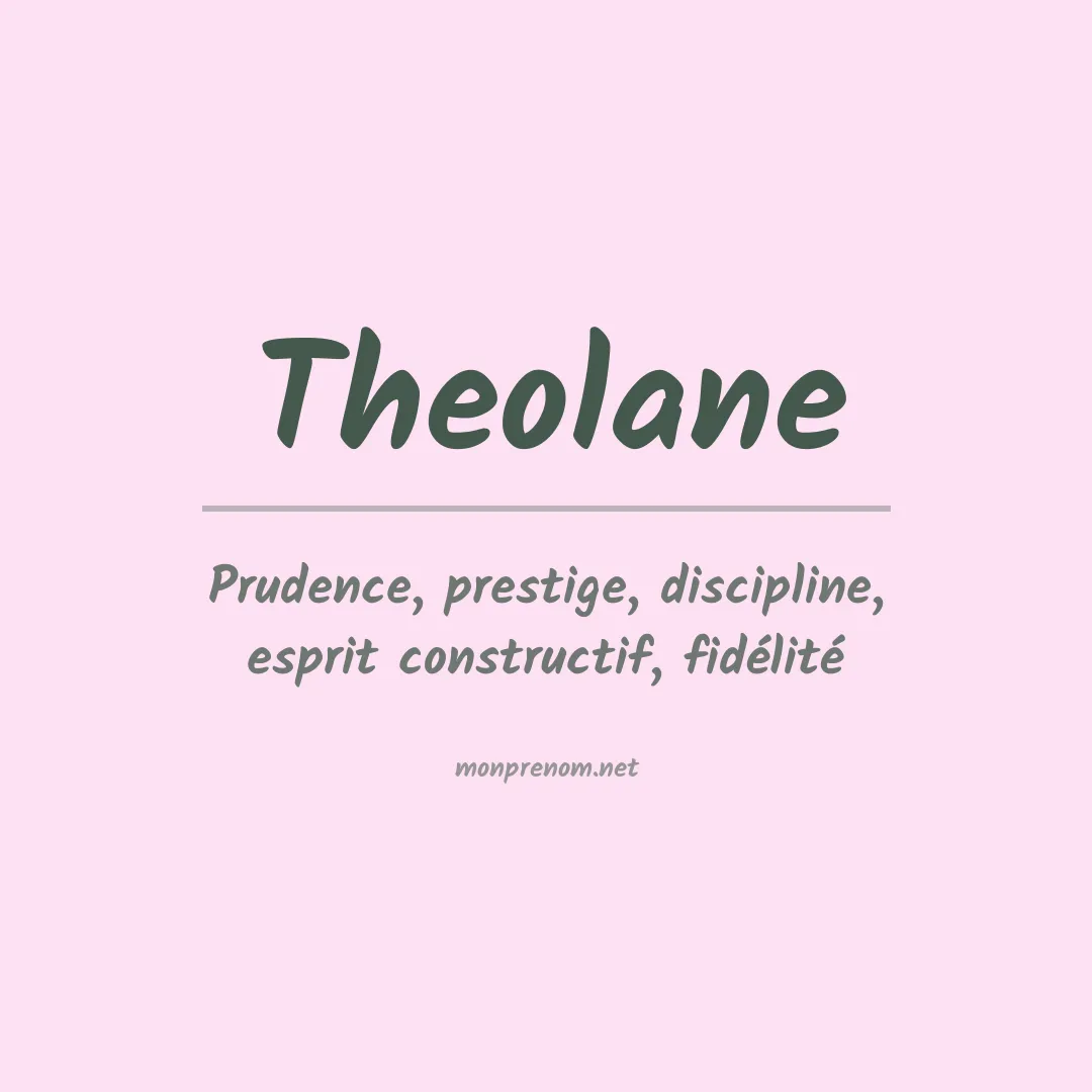 Signification du prénom Theolane