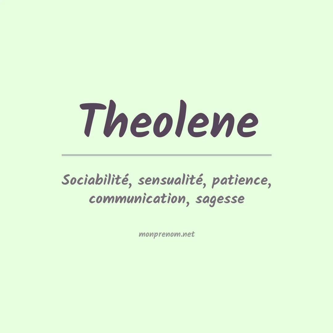 Signification du prénom Theolene
