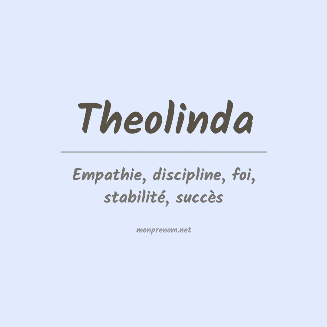 Signification du prénom Theolinda