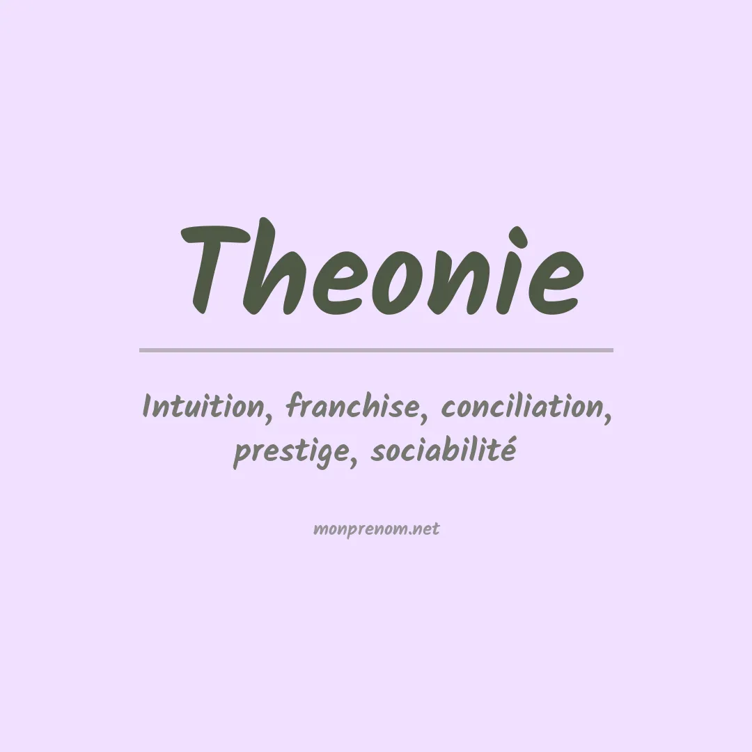 Signification du prénom Theonie