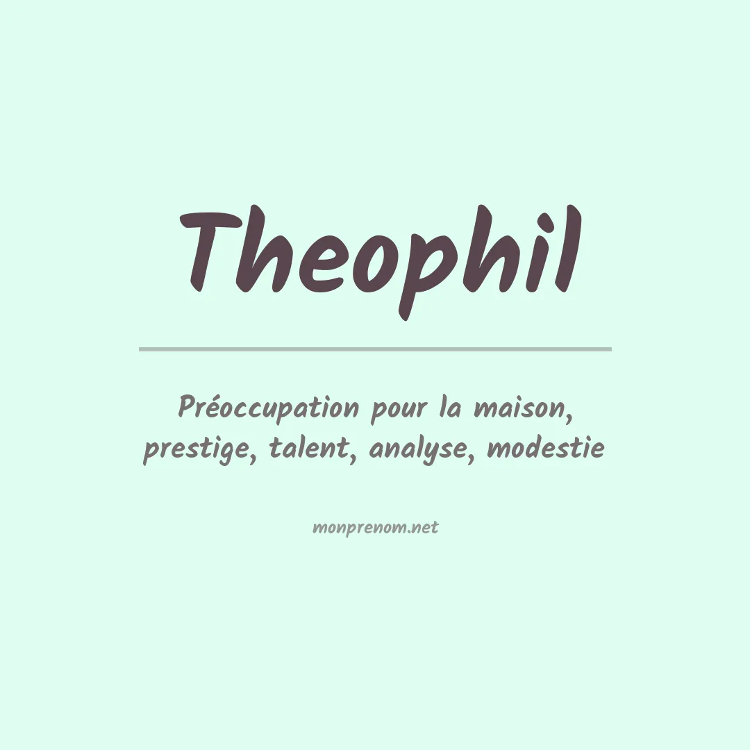 Signification du prénom Theophil