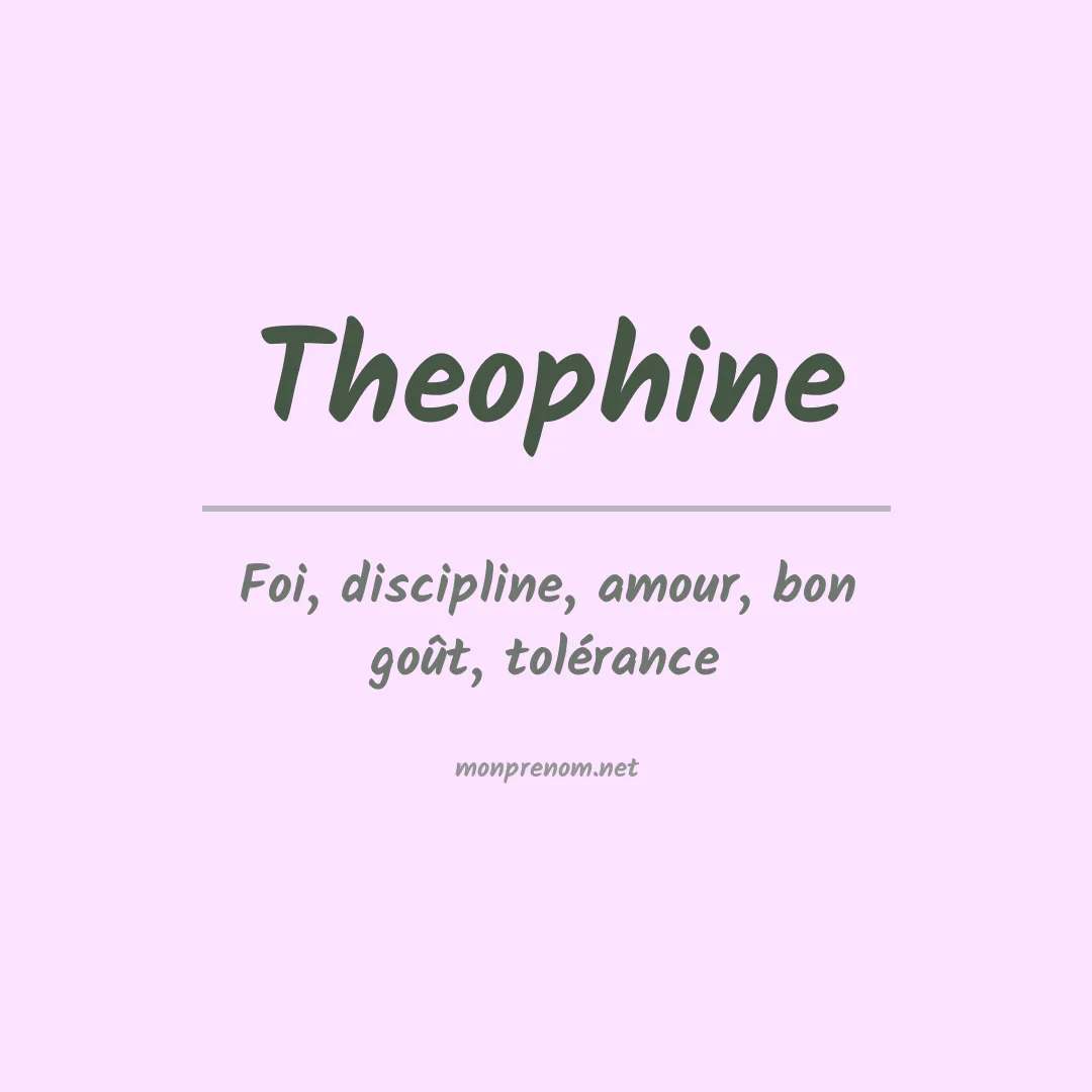 Signification du prénom Theophine