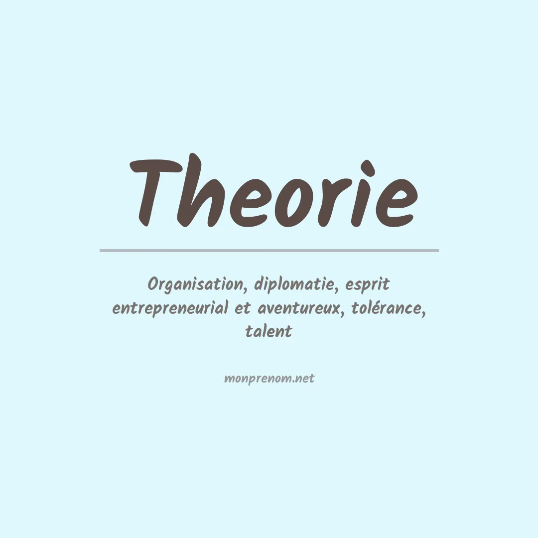Signification du prénom Theorie