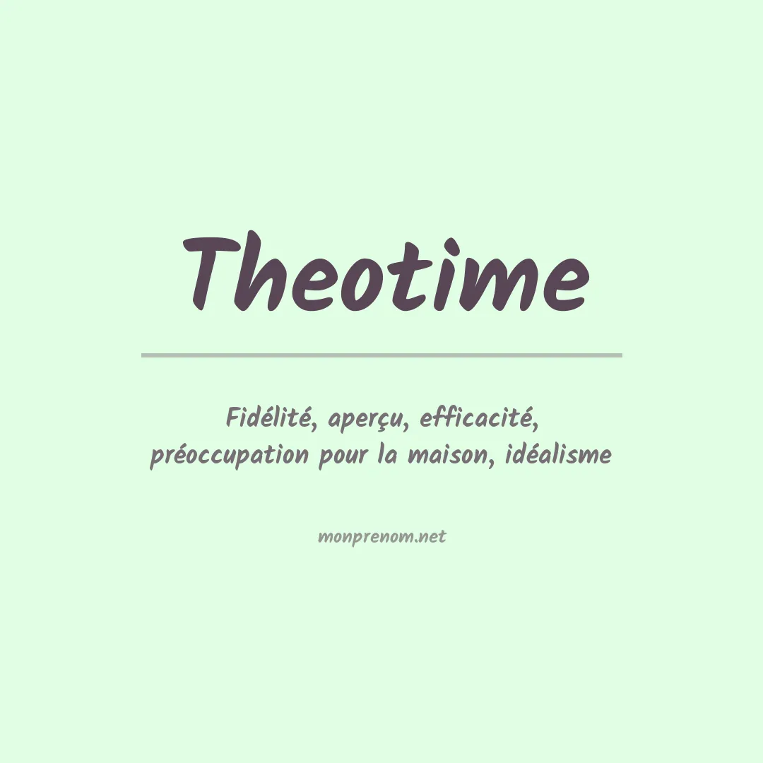 Signification du prénom Theotime
