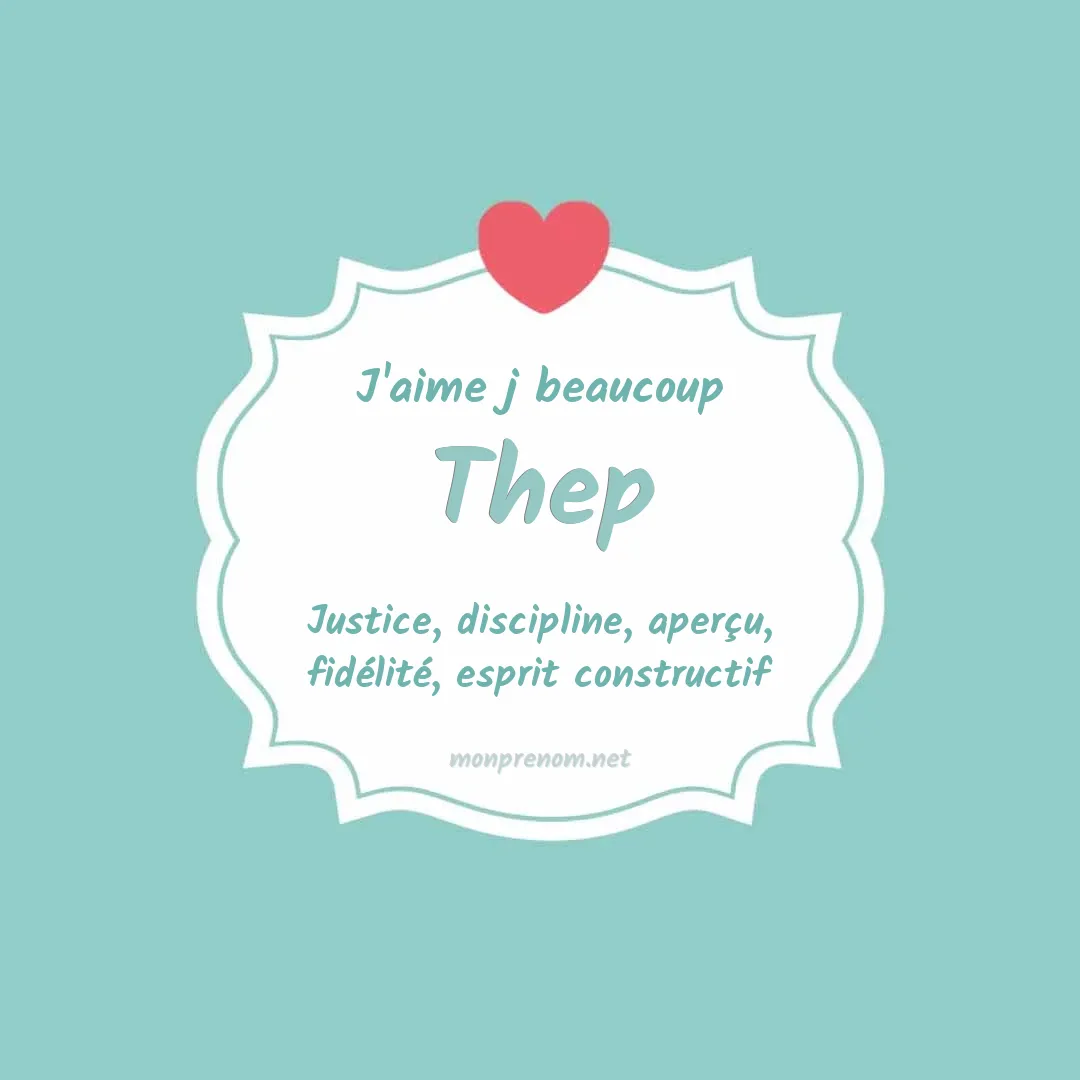 J'aime beaucoup Thep