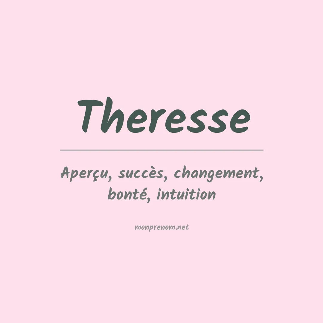Signification du prénom Theresse