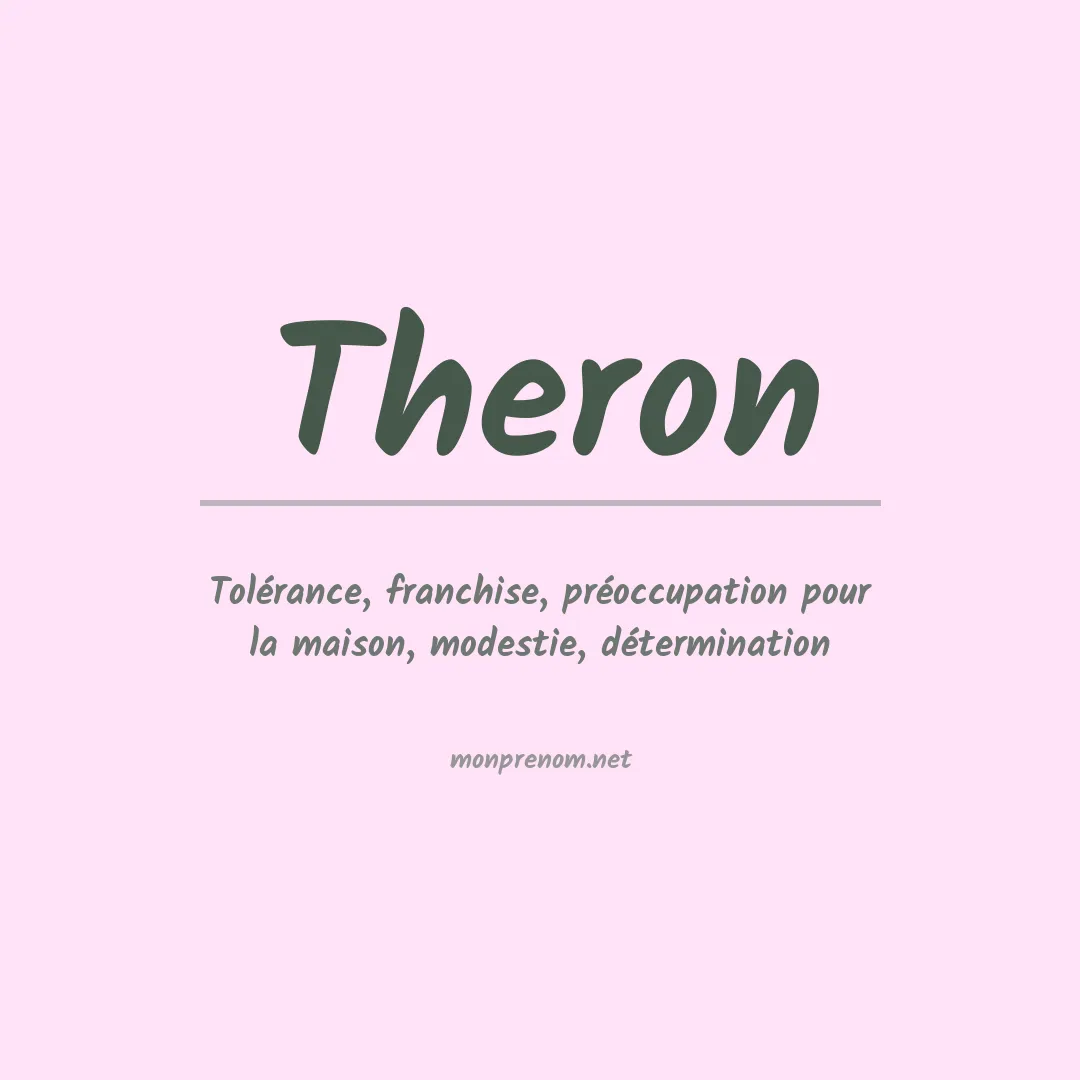 Signification du prénom Theron