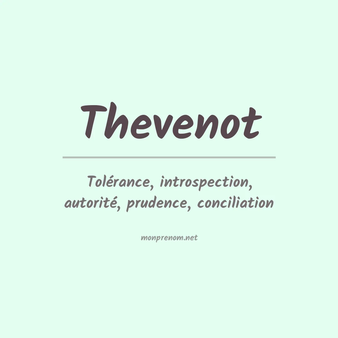 Signification du prénom Thevenot