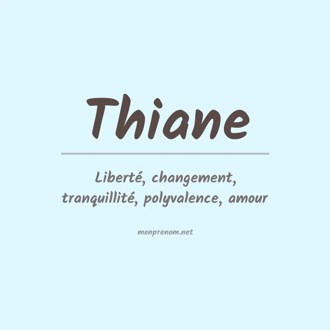 Prénom Thiane