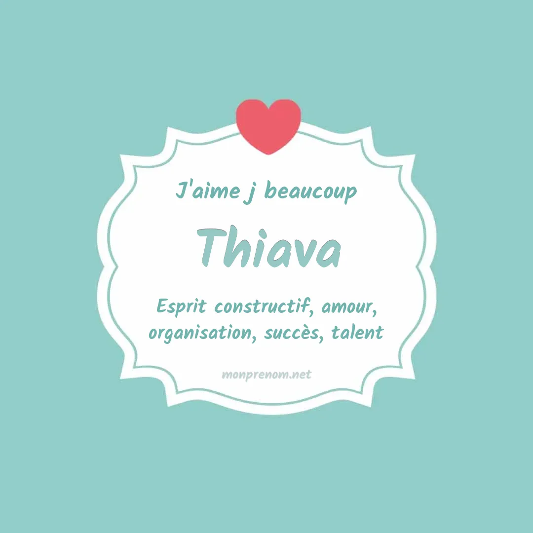 J'aime beaucoup Thiava
