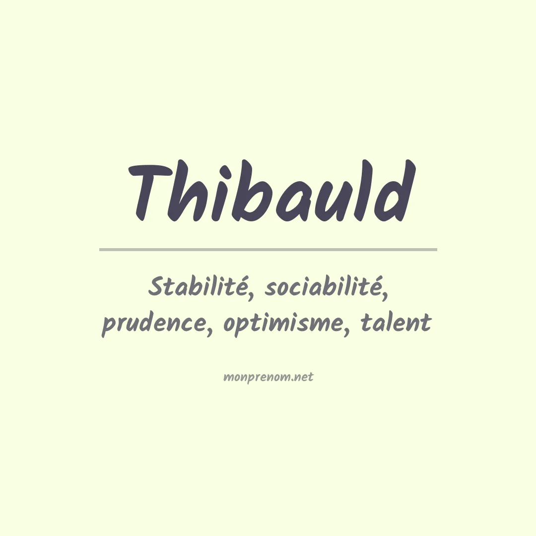 Signification du prénom Thibauld