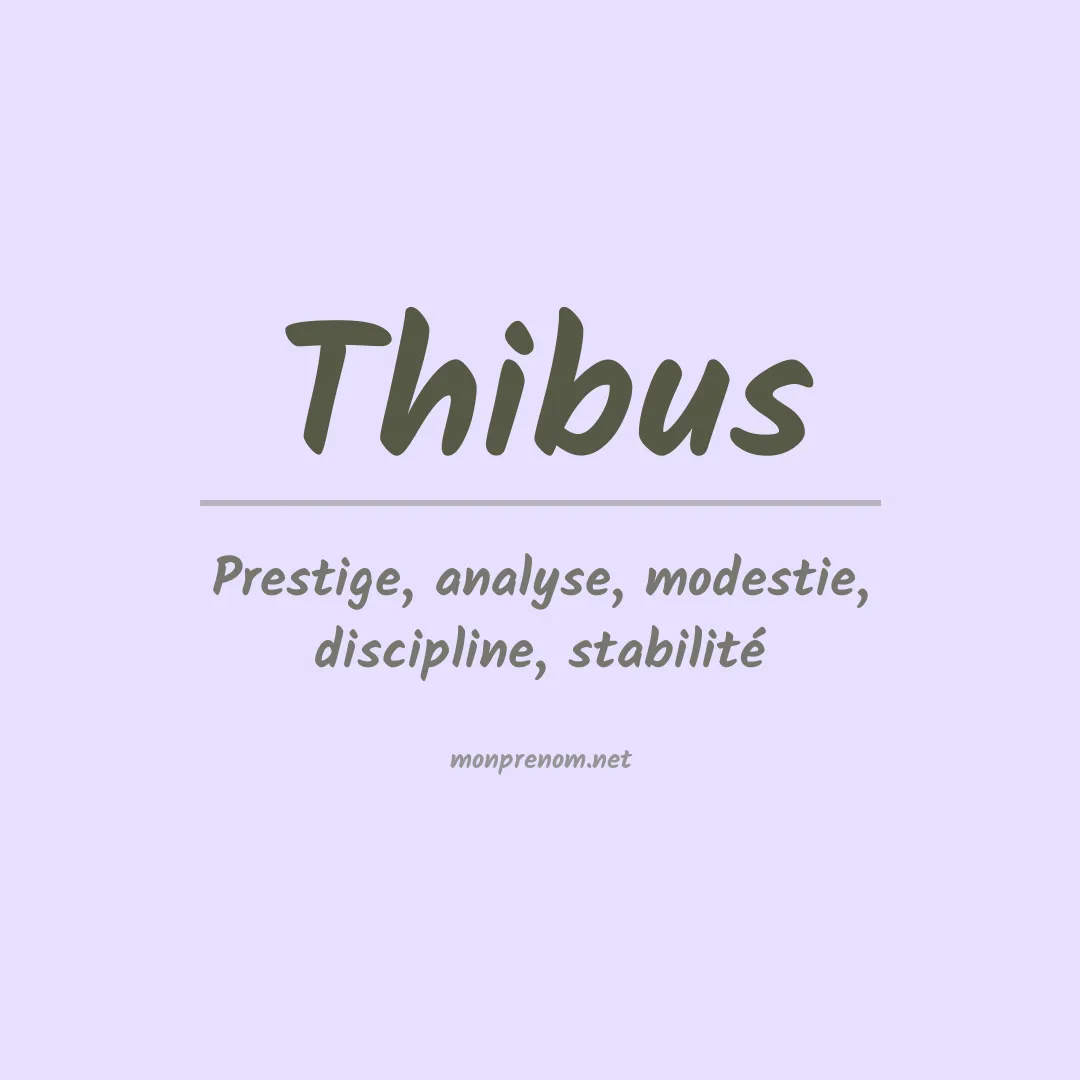 Prénom Thibus