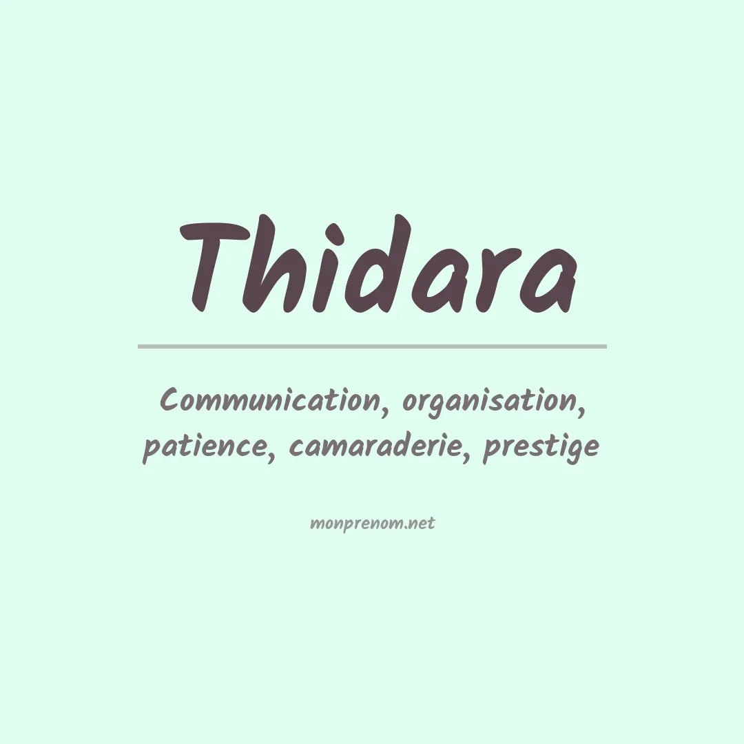 Signification du prénom Thidara