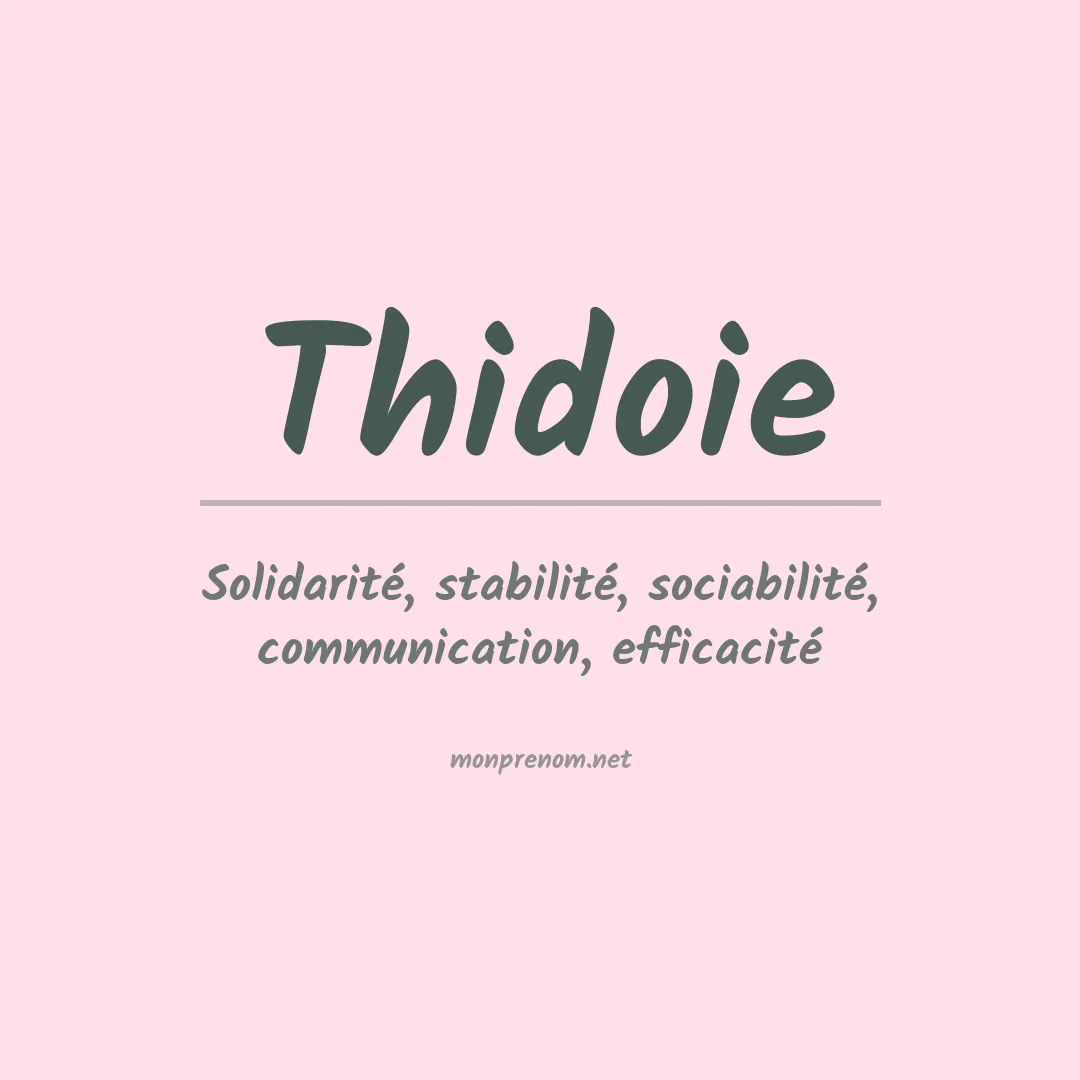 Signification du prénom Thidoie