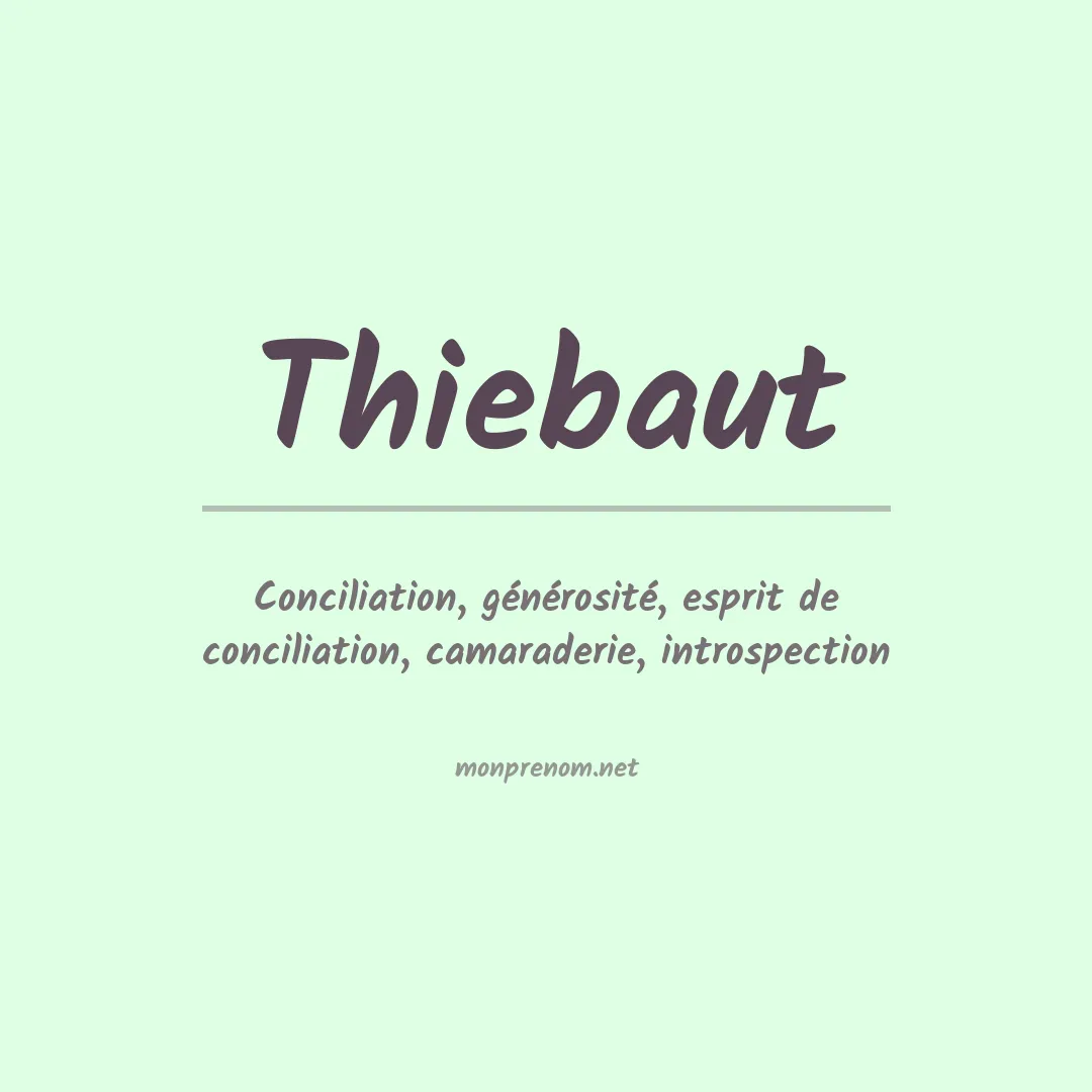 Signification du prénom Thiebaut