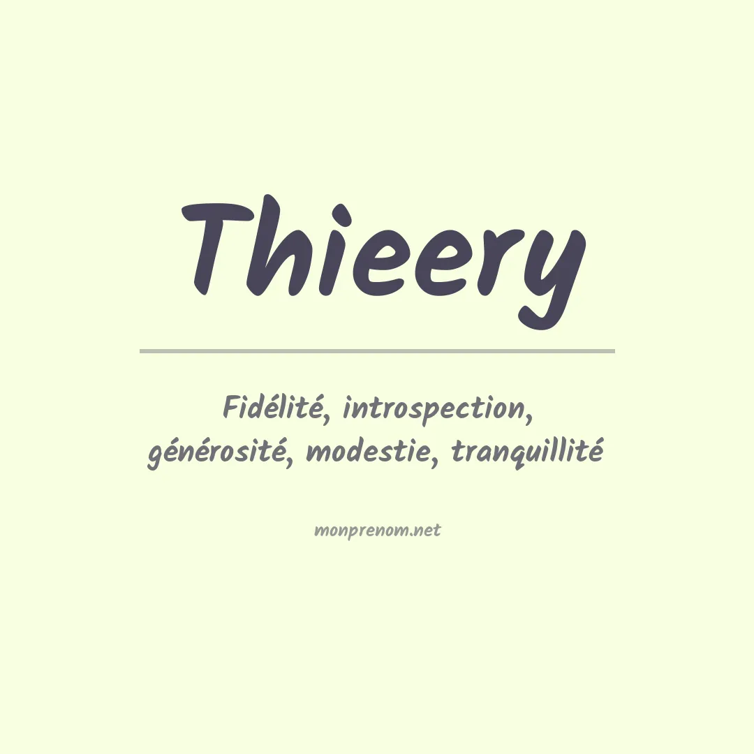 Signification du prénom Thieery