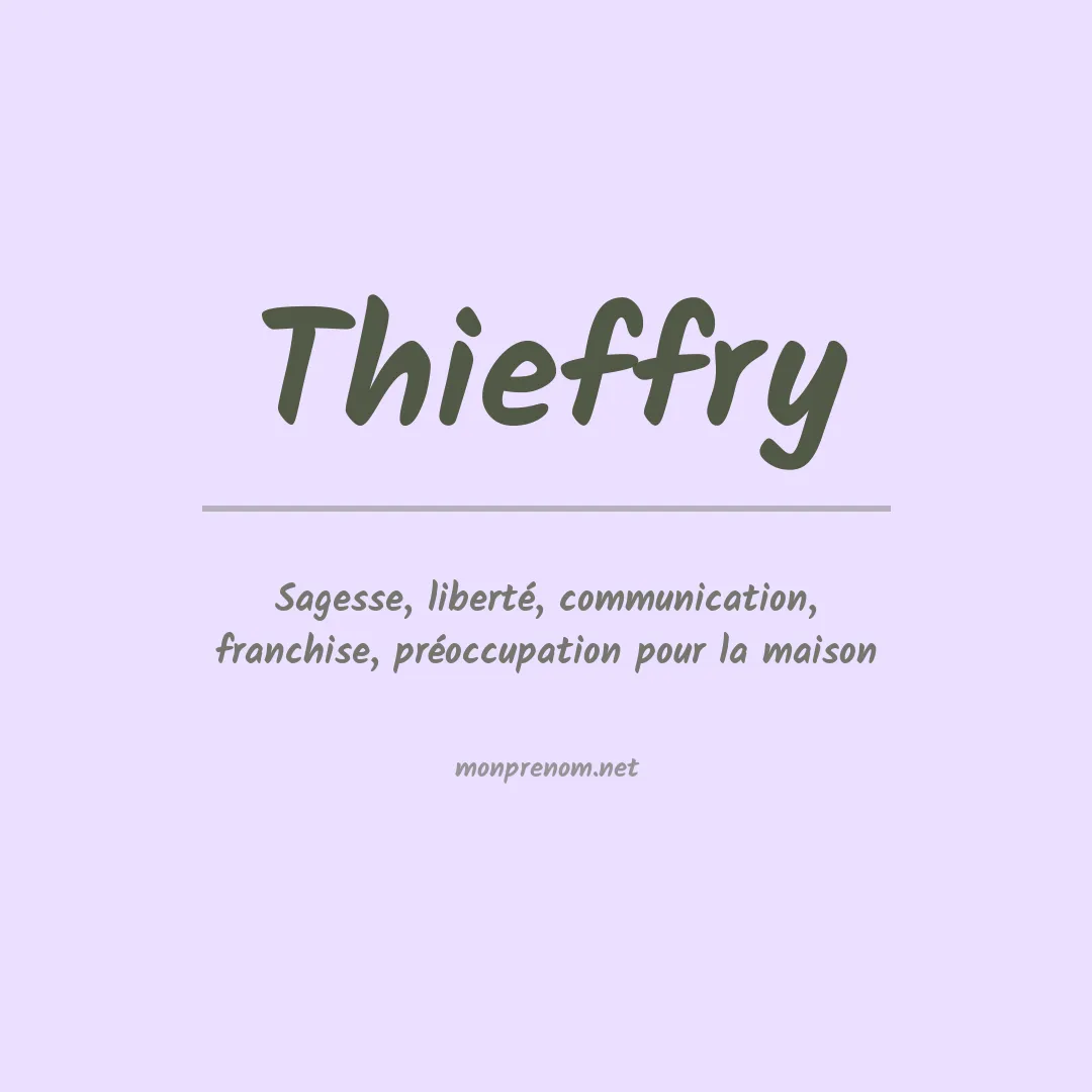 Signification du prénom Thieffry