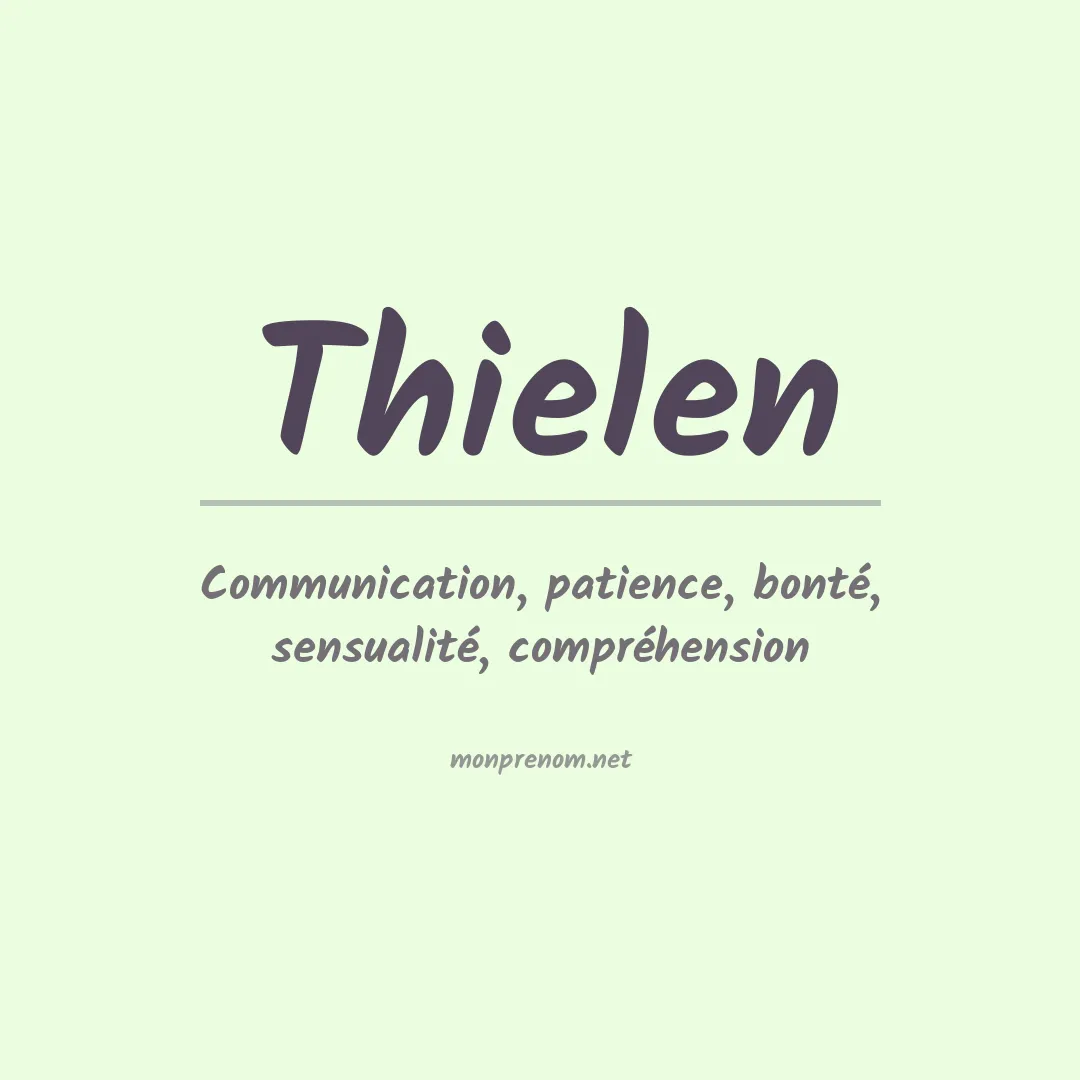 Signification du prénom Thielen