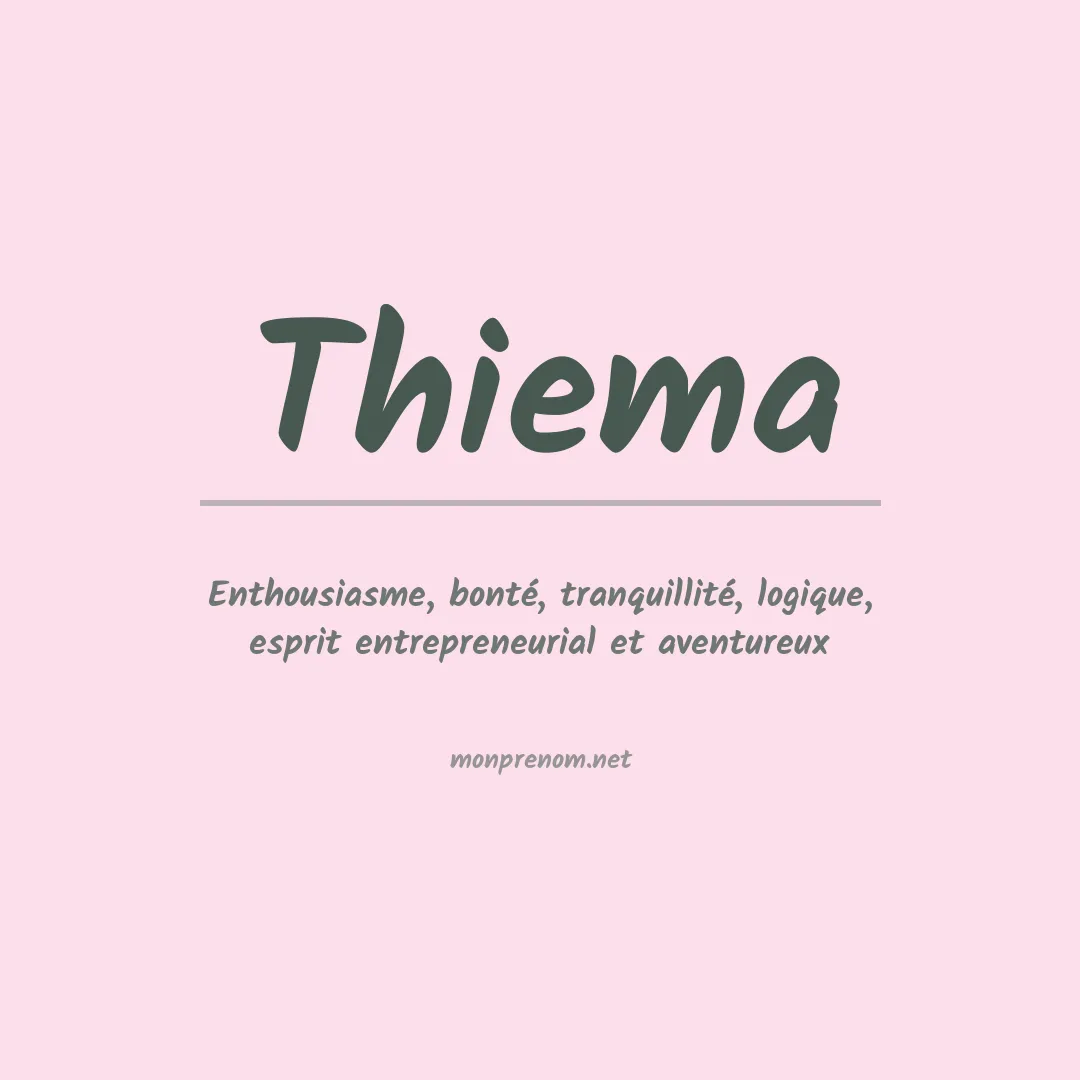 Signification du prénom Thiema