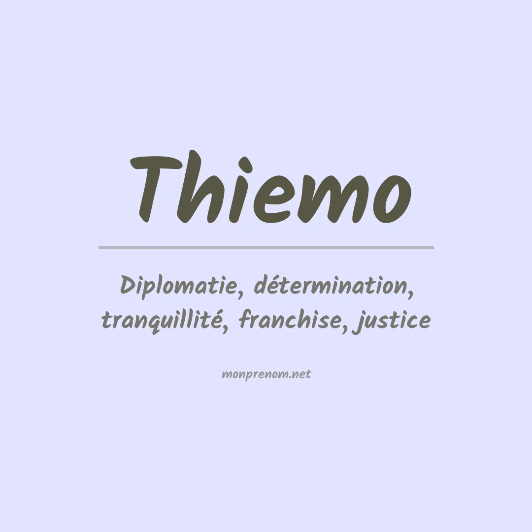 Signification du prénom Thiemo