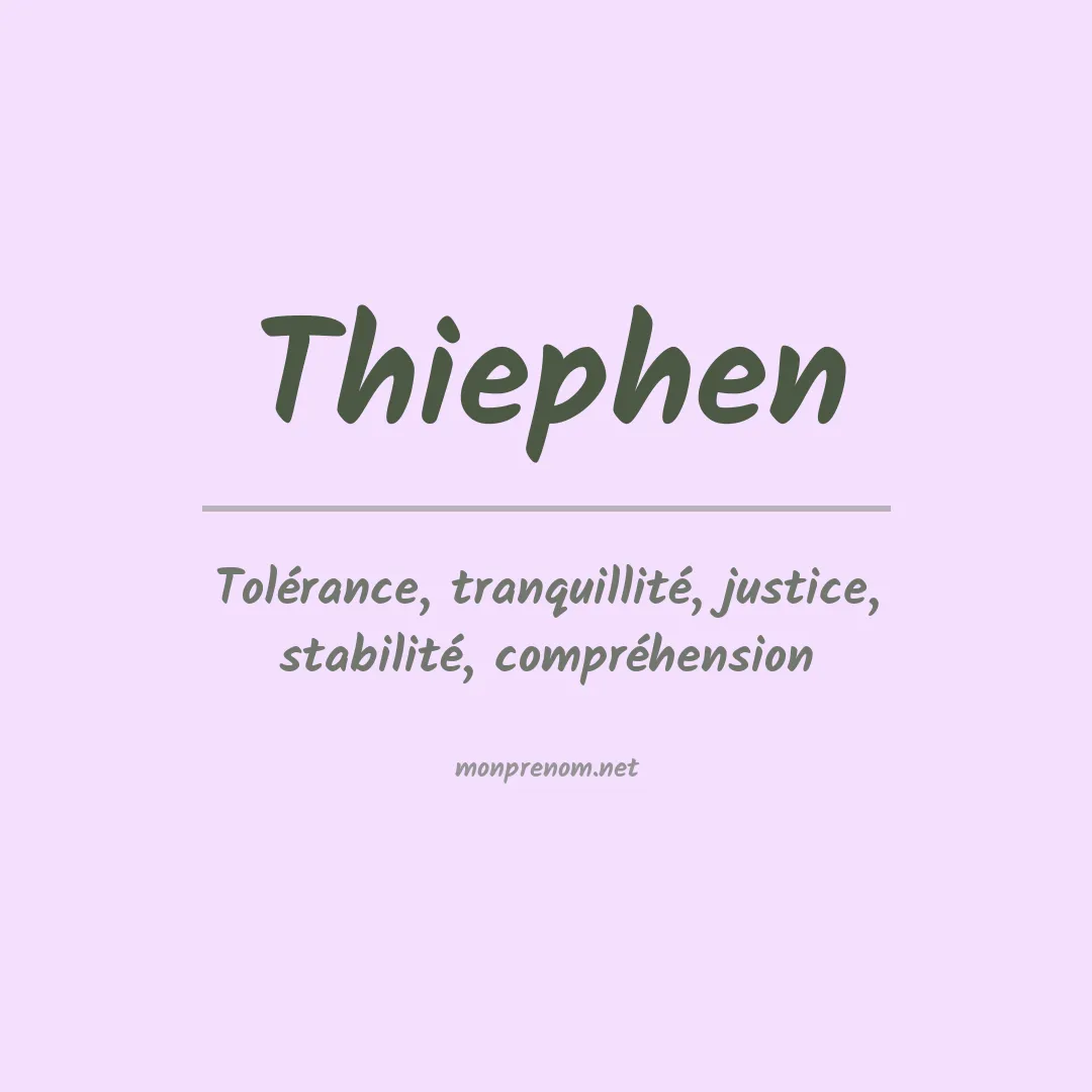 Signification du prénom Thiephen