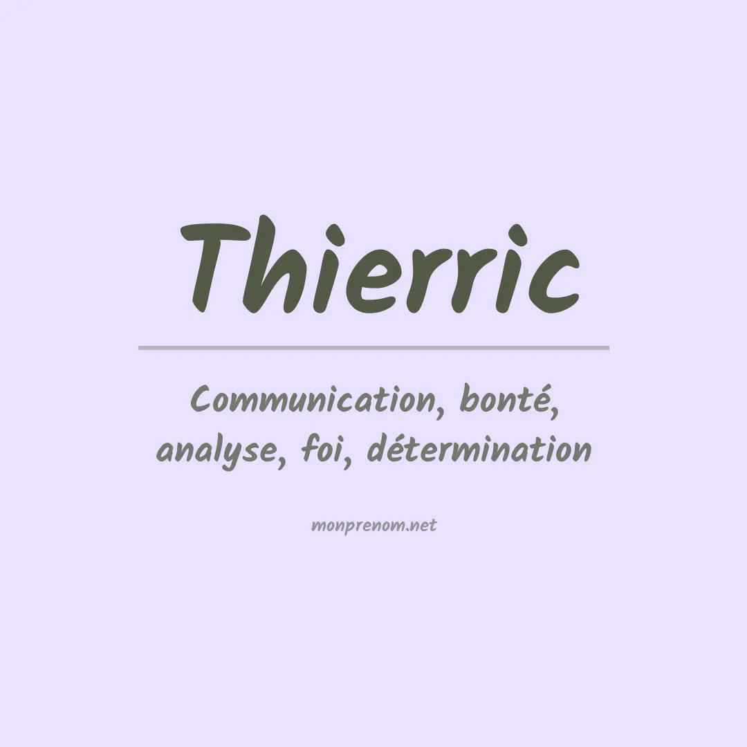 Signification du prénom Thierric