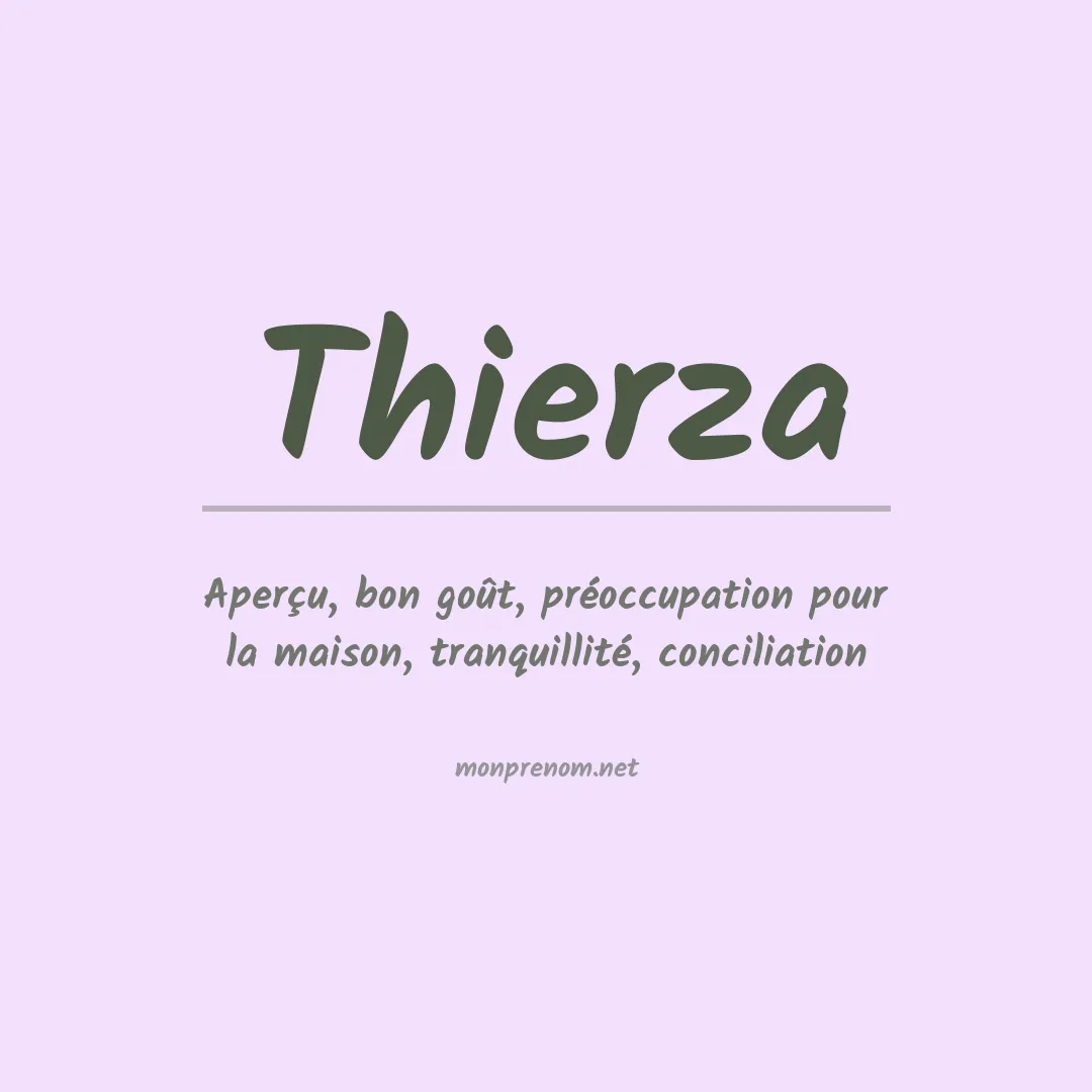 Signification du prénom Thierza