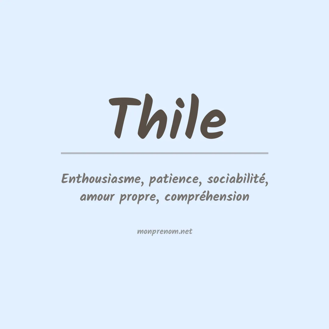 Signification du prénom Thile