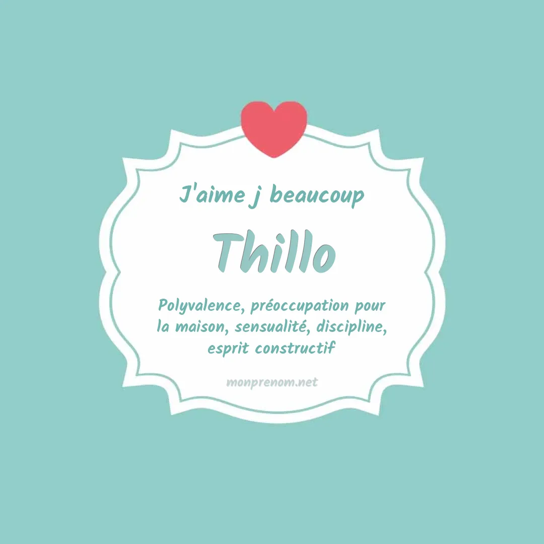J'aime beaucoup Thillo