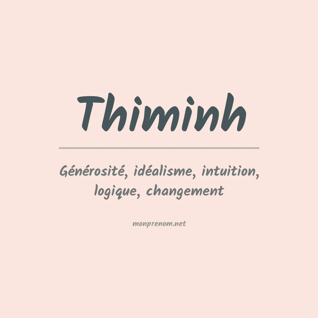 Signification du prénom Thiminh